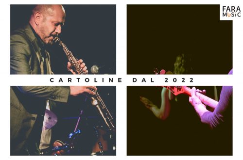 Cartoline dal Fara Music 2022