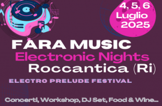 FARA MUSIC ELECTRONIC NIGHTS | 4, 5, 6 Luglio ’25