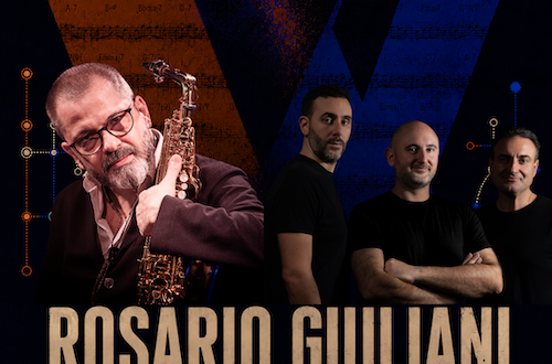 ROSARIO GIULIANI & HAMMOND GROOVERS | L’energia del new hard bop incontra uno dei grandi sassofonisti del jazz europeo