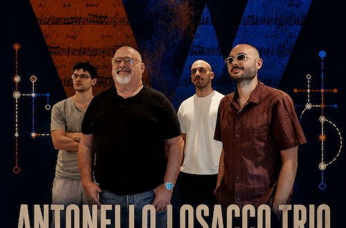 ANTONELLO LOSACCO TRIO feat. MICHAEL ROSEN | Un dialogo internazionale tra ricerca, poesia e jazz contemporaneo